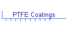 PTFE Coatings